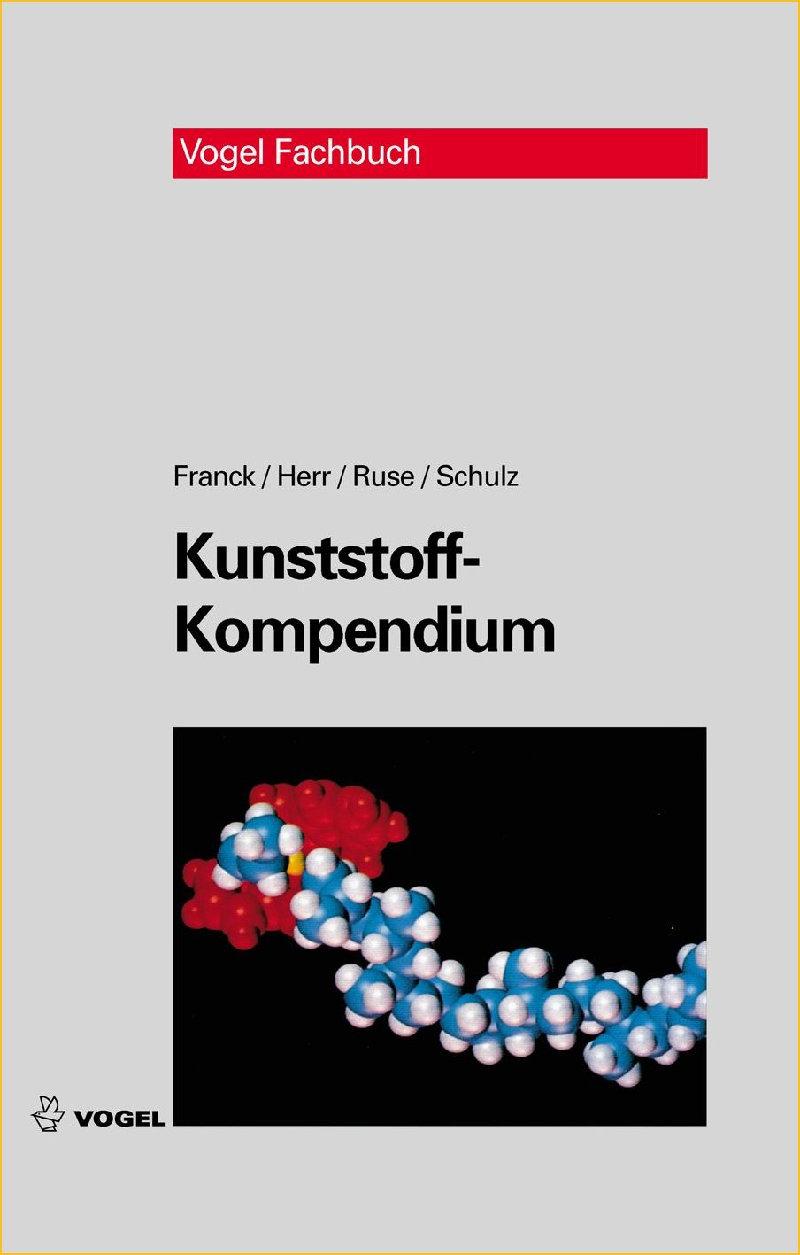 Das Fachbuch "Kunststoff-Kompendium" von Franck/Herr/Ruse/Schulz
