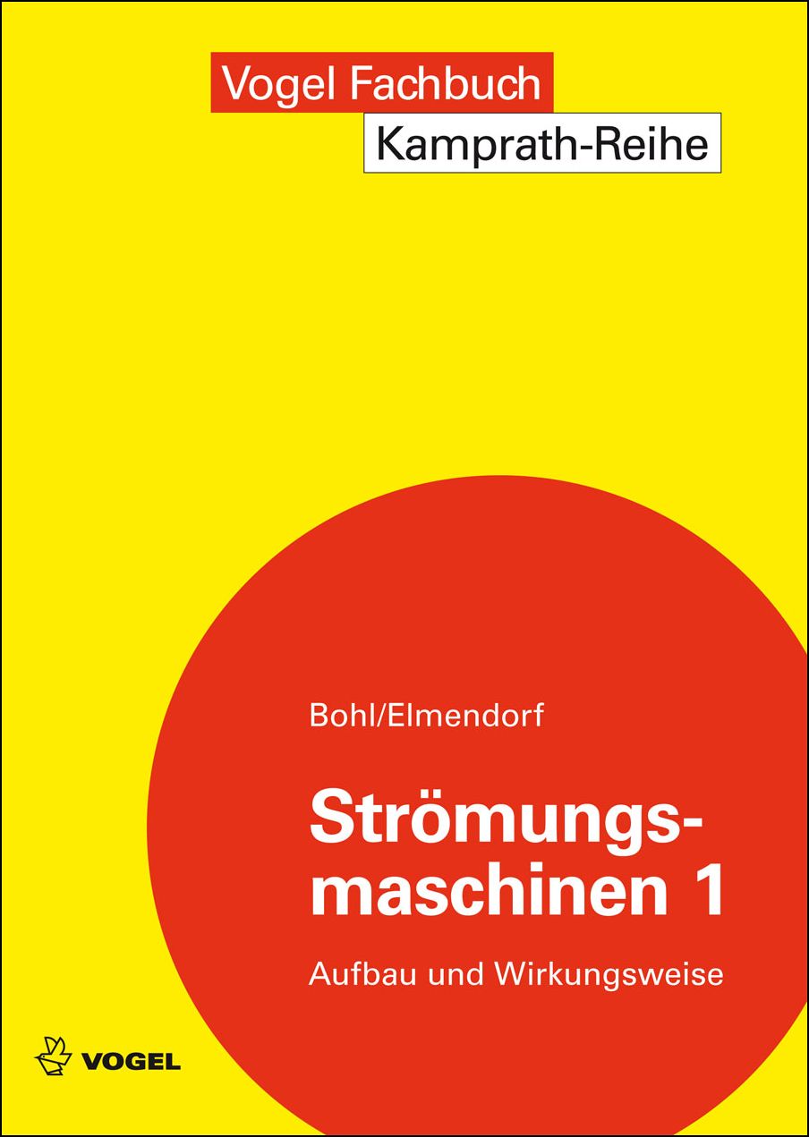 Das Fachbuch "Strömungsmaschinen 1" von Bohl/Elemdorf
