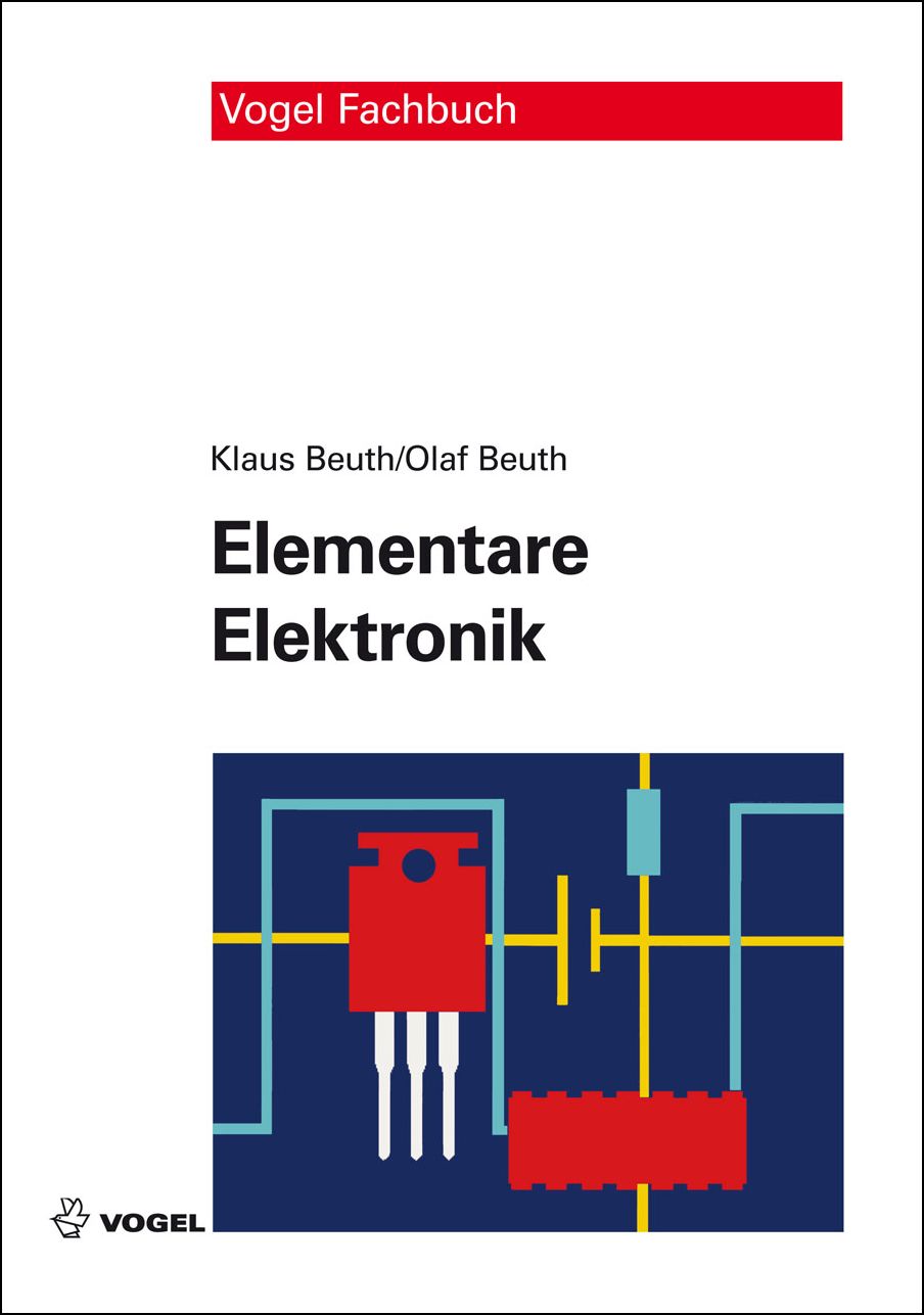 Das Fachbuch "Elementare Elektronik" von Klaus Beuth und Olaf Beuth