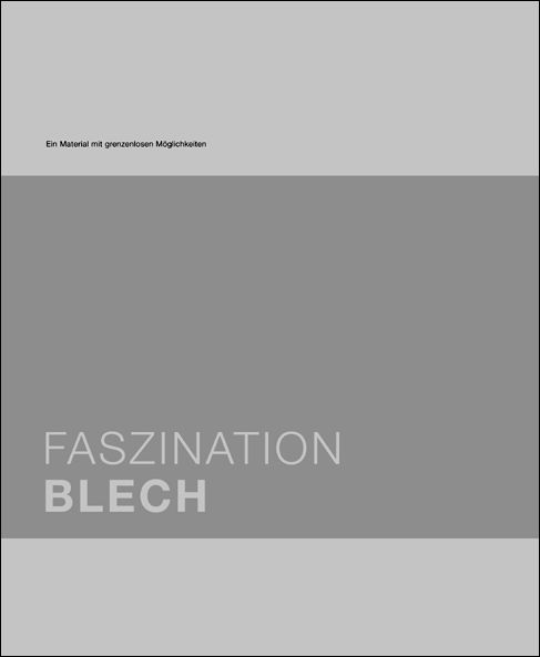 Das Fachbuch "Faszination Blech" von Leibinger-Kammüller N.
